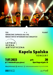 Koncert Kapeli Spalskiej, 7.07.2023 r., godz. 20, Tomaszów Mazowiecki, pl. Kościuszki. Wstęp wolny. 