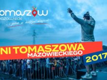 Więcej o: Dni Tomaszowa Mazowieckiego 2017