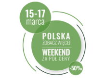 Więcej o: III edycja akcji „Polska zobacz więcej – weekend za pół ceny”