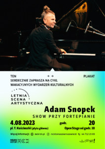 Adam Snopek show przy fortepianie, 4.08.2023, godz. 20. pl. Kosciuszki w Tomaszowie Mazowieckim. Wstęp wolny