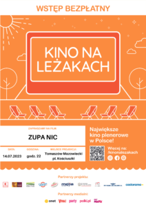 Kino na leżakach, projekcja filmu "Zupa nic". Piątek, 14 lipca 2023 r., pl. T. Kościuszki (płyta główna), Tomaszów Mazowiecki. Start godz. 22. Wstęp wolny.