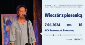 Recital Beaty Dembowskiej, solistki chóru Artis Gaudium i Teatru Piosenki. 7 czerwca 2024 r., godz. 18, Miejskie Centrum Kultury przy ul. Browarnej 7 w Tomaszowie Mazowieckim. Bilety w cenie 20 zł do kupienia przez Biletyna.pl. Zdjęcie przedstawia kobietę stojącą przy mikrofonie.