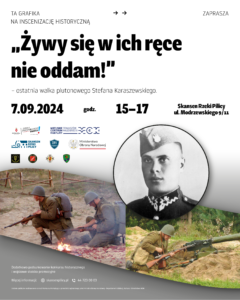 Plakat przedstawia informacje o inscenizacji historycznej w Skansenie Rzeki Pilicy.