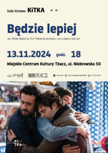 Francusak komedia "Będzie lepiej", 13.11.2024, godz. 18, Miejskie Centrum Kultury Tkacz w Tomaszowie Mazowieckim. Bilety w cenie 10 zł do nabycia w sekretariacie MCK przy pl. Kościuszki 18 lub przez serwis Biletyna.pl. 