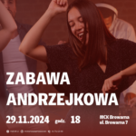 Plakat przedstawia informacje dotyczące zabawy andrzejkowej dla dorołych.