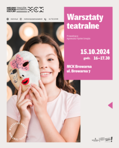 Plakat przedstawia informacje dotyczące warsztatów teatralnych dla dzieci.