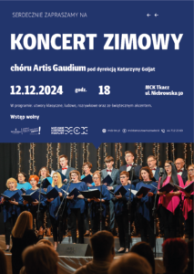 Koncert Zimowy chóru Artis Gaudium, 12.12.2024, godz. 18, Miejskie Centrum Kultury Tkacz, Tomaszów Mazowiecki, ul. Niebrowska 50. Wstęp wolny.