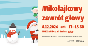 Mikołajkowy zawrót głowy, 5.12.2024, Tomaszów Mazowiecki, ul. Gminna 37/39, Tomaszów Mazowiecki. Zapisy przez Biletyna.pl.