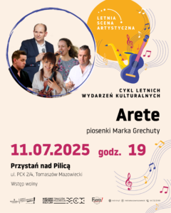Plakat Letniej Sceny Artystycznej "Zespół Arete"