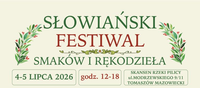Słowiański Festiwal Smaków i Rękodzieła w Skansenie
